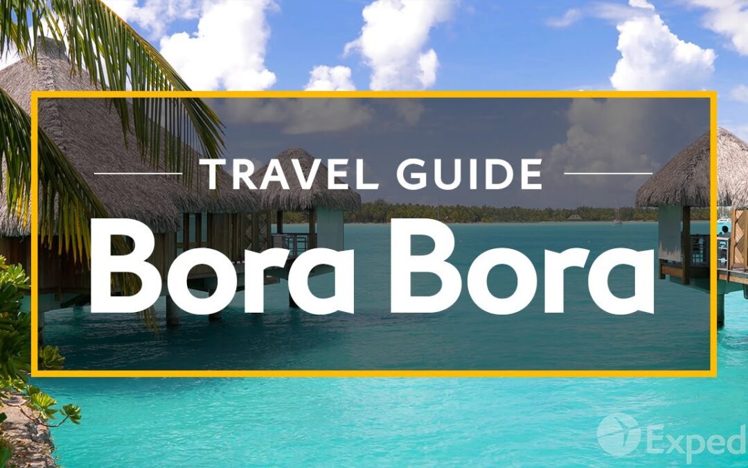 Bora Bora Vacation Travel Guide | Expedia