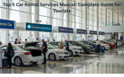 Top 5 Car Rental Services Muscat: Complete Guide for Tourists
