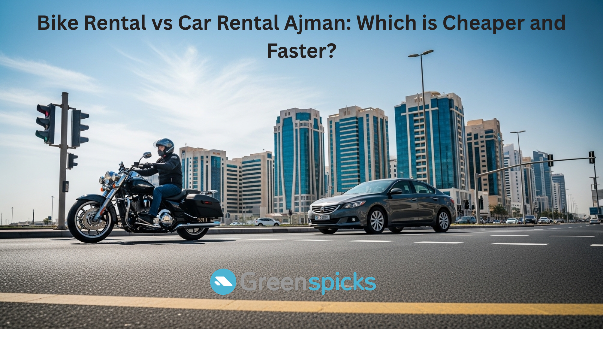 Bike Rental vs Car Rental Ajman